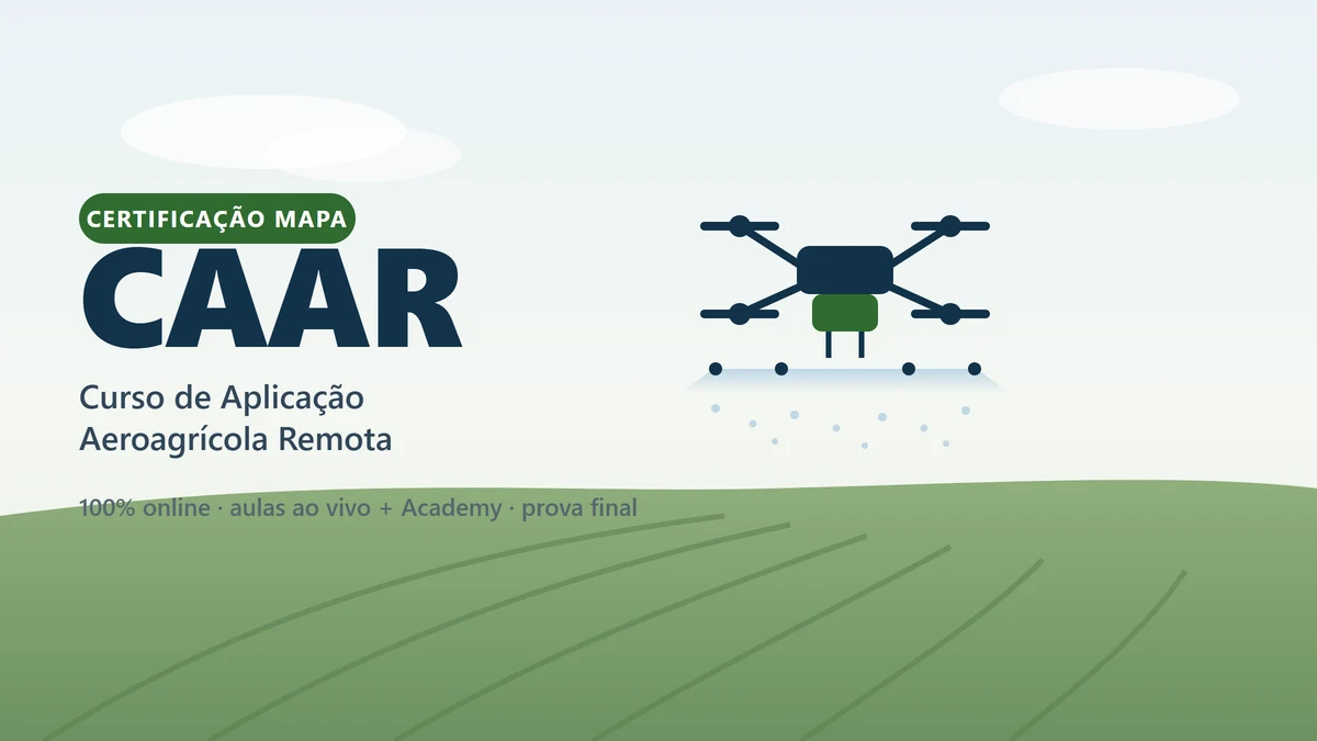 Curso CAAR: Aplicação Aeroagrícola Remota